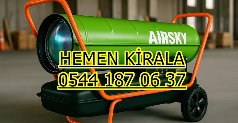 Adıyaman Merkez Kiralık Isımak Isıtıcı Kiralama