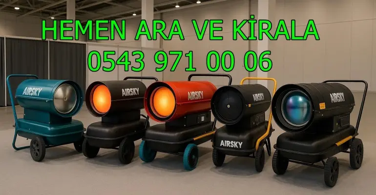 Amasya Merkez Mazotlu Elektrikli Isımak Kiralama