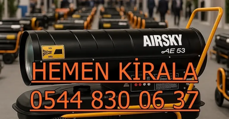 Ankara Yenimahalle Mazotlu Elektrikli Isımak Kiralama