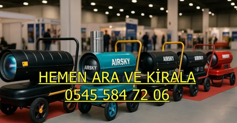 Ardahan Merkez Mazotlu Elektrikli Isımak Kiralama