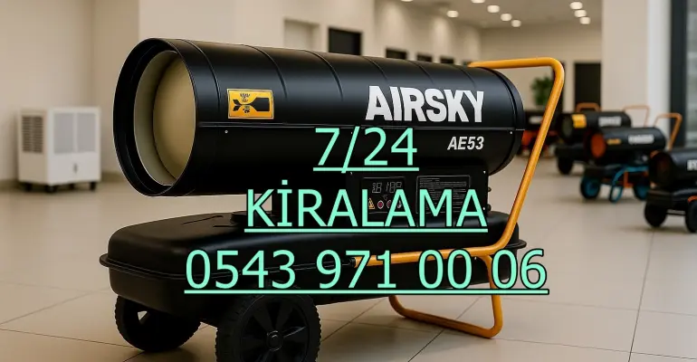 Erzurum Yakutiye Mazotlu Elektrikli Isımak Kiralama