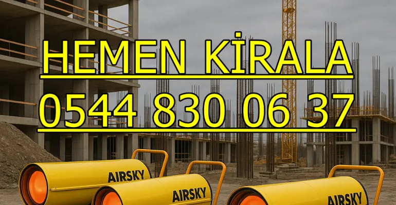 İstanbul Kartal Mazotlu Elektrikli Isımak Kiralama