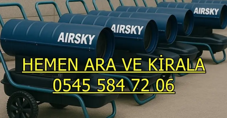 Muğla Bodrum Kiralık Mazotlu Isıtıcı Kiralama