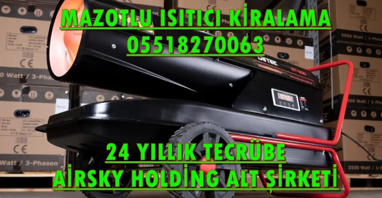 Yalova ve Yozgat MAZOTLU ISITICI KİRALAMA