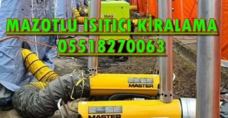 Zonguldak ve Aksaray MAZOTLU ISITICI KİRALAMA
